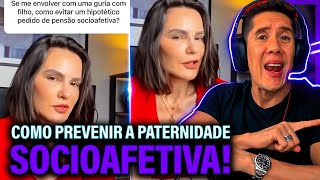 Como Se Prevenir Da Paternidade Socioafetiva E Pensão Socioafetiva [upl. by Elburr606]